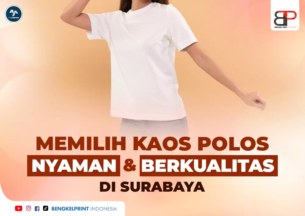 Memilih Kaos Polos yang Nyaman dan Berkualitas di surabaya