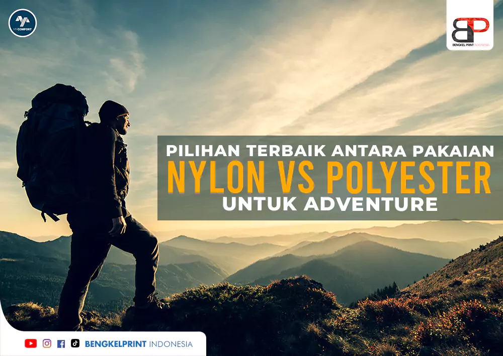 Pilihan Terbaik Antara Pakaian Nylon vs Polyester untuk Adventure