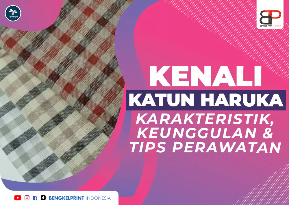 Apa Itu Katun Haruka kenali Ini Karakteristik dan Keunggulan serta cara Perawatannya